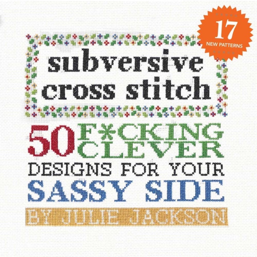 Subversive Cross Stitch Pattern Book